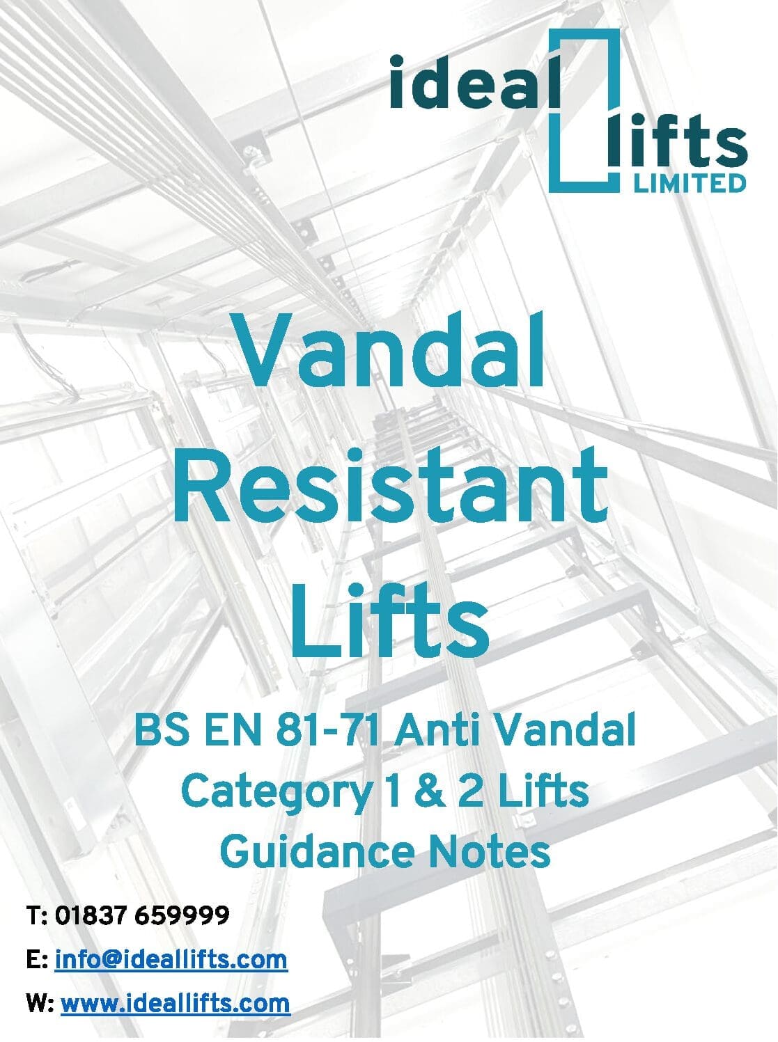 Vandal Resistant Lifts Ideal Lifts